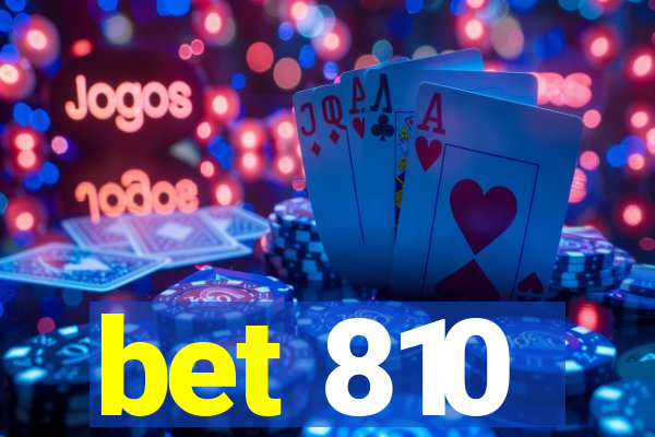 bet 810